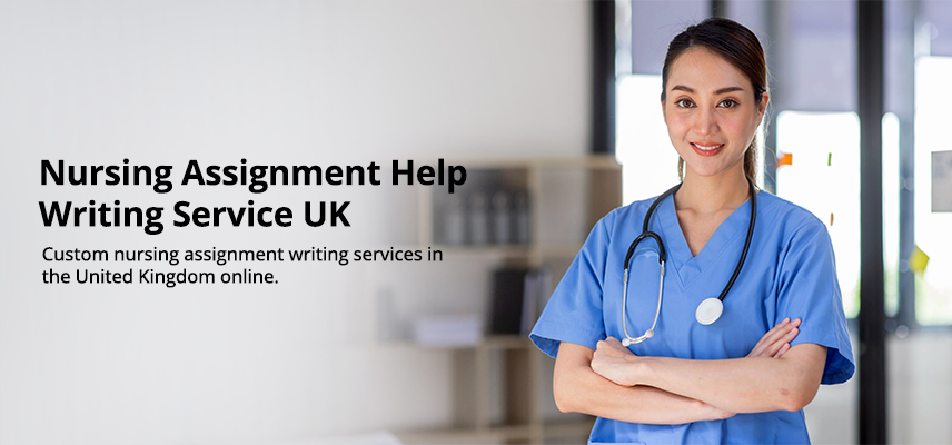 Nursing Assignment Help Writing Service UK