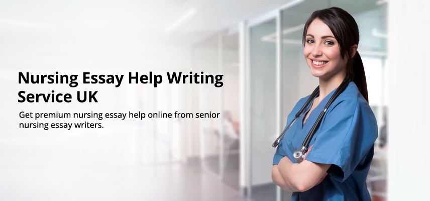 Nursing Essay Help Writing Service UK